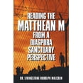 thumbnail image 1 of Reading the Matthean M from a Diaspora Sanctuary Perspective (Paperback), 1 of 1