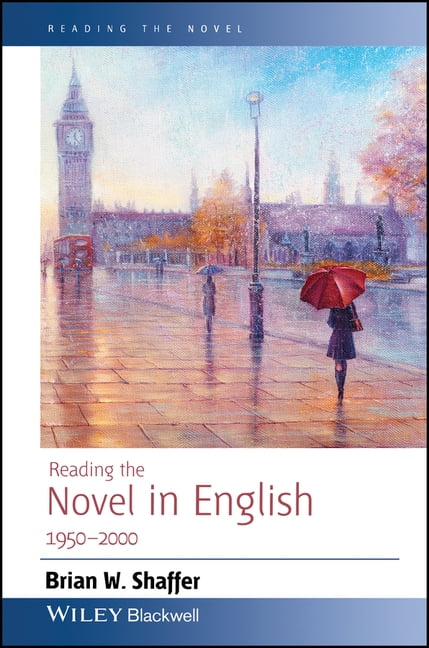 Reading the Novel Reading the Novel in English 1950 - 2000, (Hardcover)