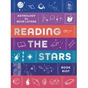 Reading the Stars Astrology for Book Lovers, Hardcover