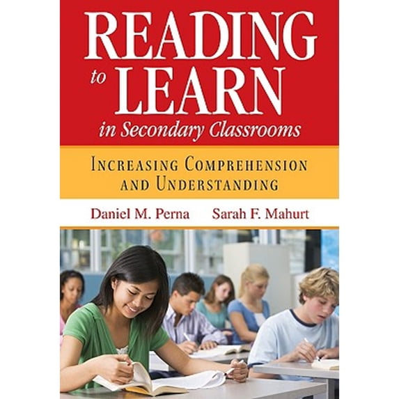 Pre-Owned Reading to Learn in Secondary Classrooms : Increasing Comprehension and Understanding, Paperback by Perna, Daniel M.; Mahurt, Sarah F., ISBN 1412956129, ISBN-13 9781412956123