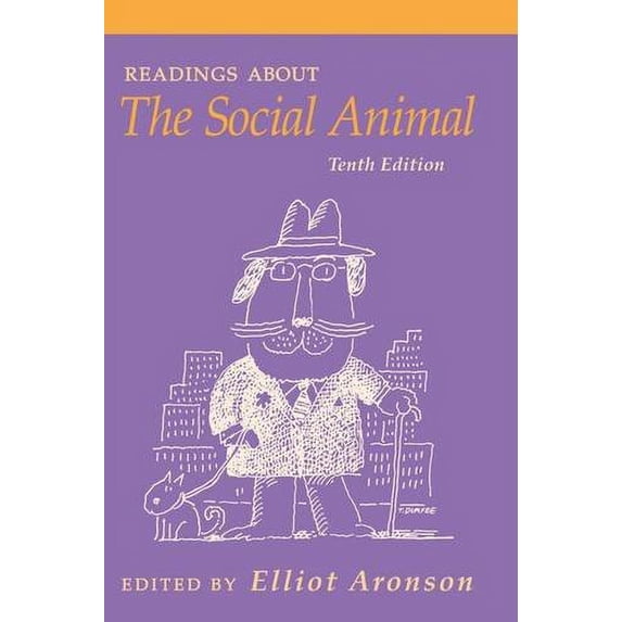 Pre-Owned Readings About The Social Animal (Paperback) 1429206179 9781429206174