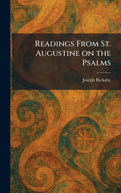 Readings From St. Augustine on the Psalms, (Hardcover)