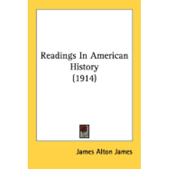 Readings In American History (1914) (Paperback)