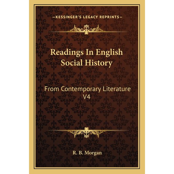 Readings In English Social History : From Contemporary Literature V4: 1603-1688 (1922) (Paperback)