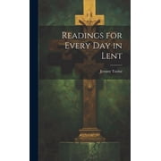 Readings for Every Day in Lent Hardcover
