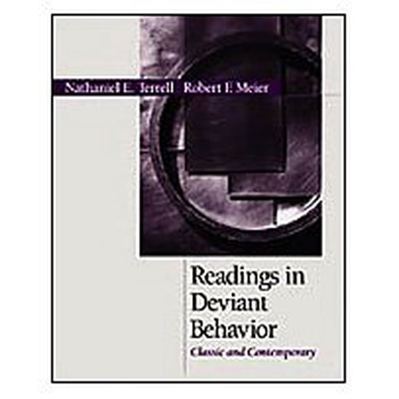 Pre-Owned Readings in Deviant Behavior: Classic and Contemporary (Paperback) 015506438X 9780155064386