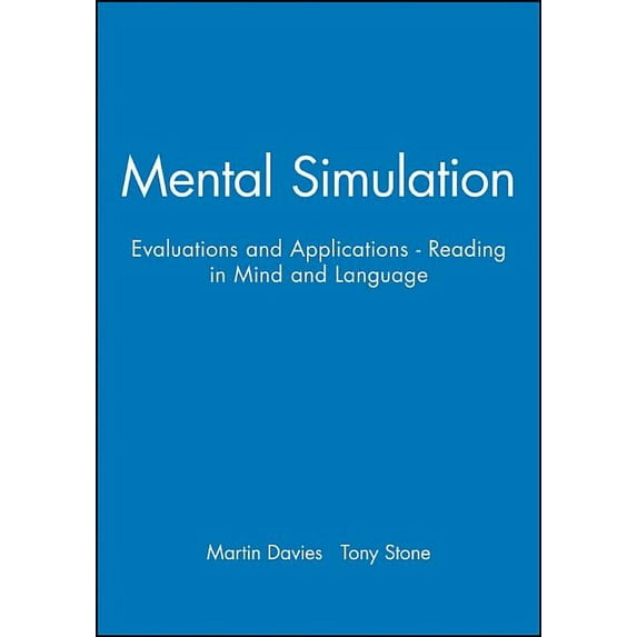 Readings in Mind and Language: Mental Simulation: Evaluations and Applications - Reading in Mind and Language (Paperback)