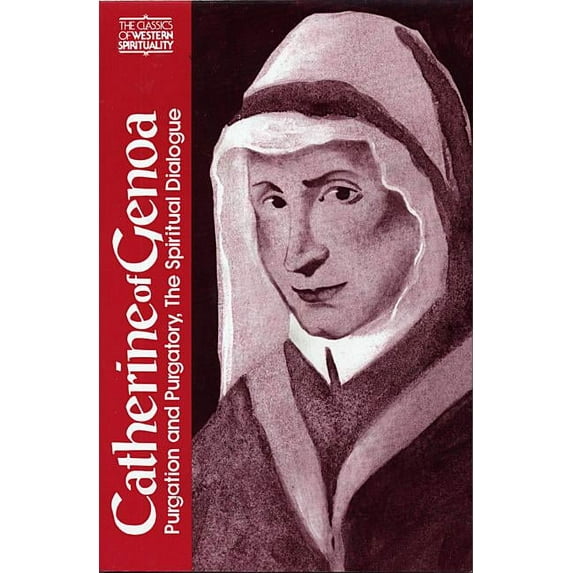 Readings in Moral Theology Catherine of Genoa: Purgation and Purgatory, the Spiritual Dialogue, (Paperback)