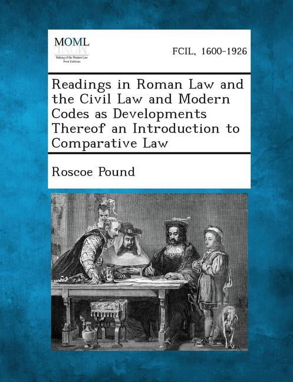 Readings in Roman Law and the Civil Law and Modern Codes as ...