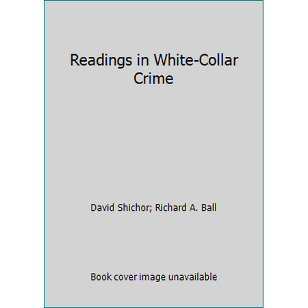 Pre-Owned Readings in White-Collar Crime (Hardcover) 1577661915 9781577661917