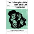thumbnail image 1 of Readings in the History of Philosophy Philosophy of the Sixteenth and Seventeenth Centuries, (Paperback), 1 of 1
