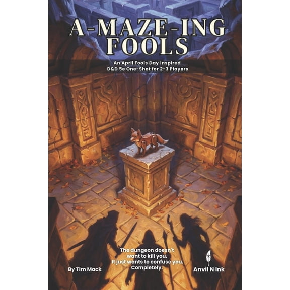 A-Maze-ing Fools An April Fools Day D&D 5e One-Shot Adventure for 2-3 Players: Dungeon Master Ready to Run No Prep A, (Paperback)