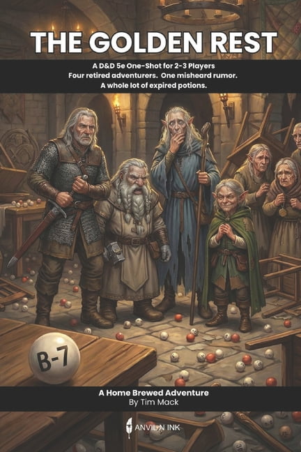 The Ready Adventure The Golden Rest: A D&amp;D 5e One-Shot for 2-3 Players Four retired adventurers. One misheard rumor. A whole lot of expi, Book 12, (Paperback)