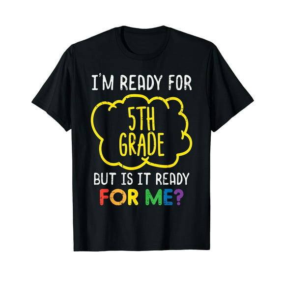 Ready For 5th Grade Funny Fifth First Day School Boys Girls T-Shirt