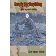 thumbnail image 1 of Pre-Owned Ready For Anything: A guide to predator hunting Paperback, 1 of 1