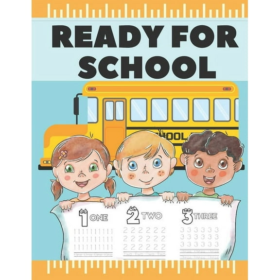Ready For School: Ready For School: Beautifully Designed 123 Number Tracing Fun Book To Practice Writing and Counting For Kids (Paperback)