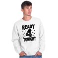thumbnail image 1 of Ready For Tonight Party Fun Celebrate Unisex Plus Fleece Graphic Sweatshirt Brisco Brands 2X, 1 of 5