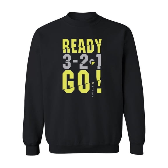 Ready, Go! Sweatshirt Men -Image by Shutterstock, Male Large