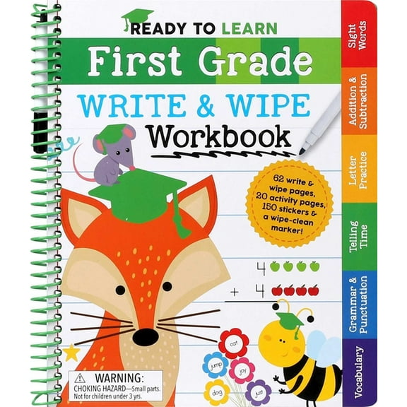 Ready to Learn Ready to Learn: First Grade Write and Wipe Workbook: Fractions, Measurement, Telling Time, Descriptive Writing, Sight Wo, (Spiral-Bound)