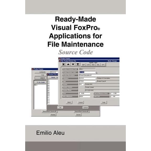 Ready-Made Visual FoxPro Applications for File Maintenance: Source Code (Paperback)