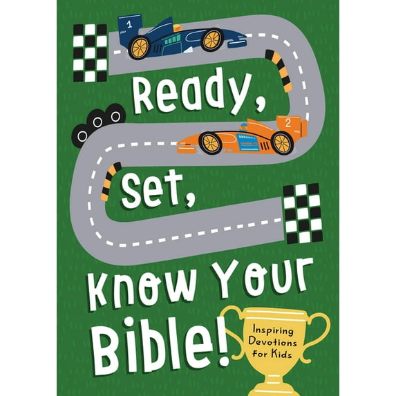 Ready, Set, Know Your Bible!: Inspiring Devotions for Kids, (Paperback)