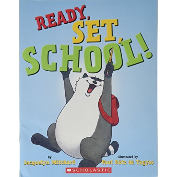 Pre-Owned Ready, Set, School! (Paperback) 0545283957 9780545283953