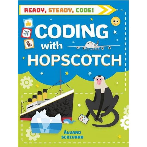 Ready, Steady, Code!: Coding With Hopscotch