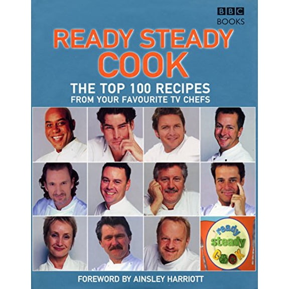 Pre-Owned Ready Steady Cook: The Top 100 Recipes from Your Favourite TV Chefs (Hardcover) 0563487291 9780563487296
