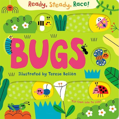 Macmillan Children's Books Ready, Steady, Race! Bugs (Board Book) Ready, Steady, Race!