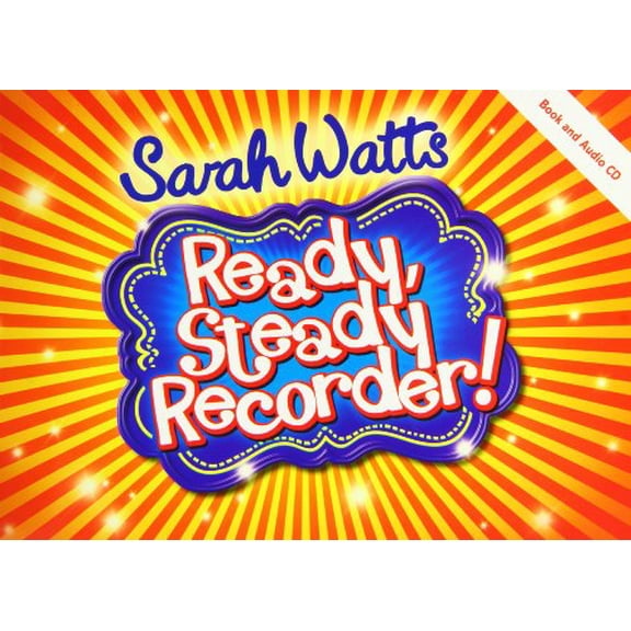 Ready, Steady Recorder!