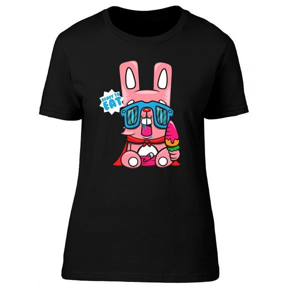 Ready To Eat Bunny Candy T-Shirt Women -Image by Shutterstock, Female x-Large
