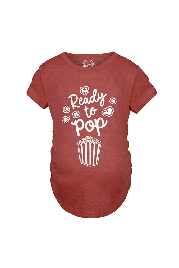 Ready to Pop Maternity T Shirt Funny Sarcastic Popcorn Joke Pregnancy Tee for Ladies