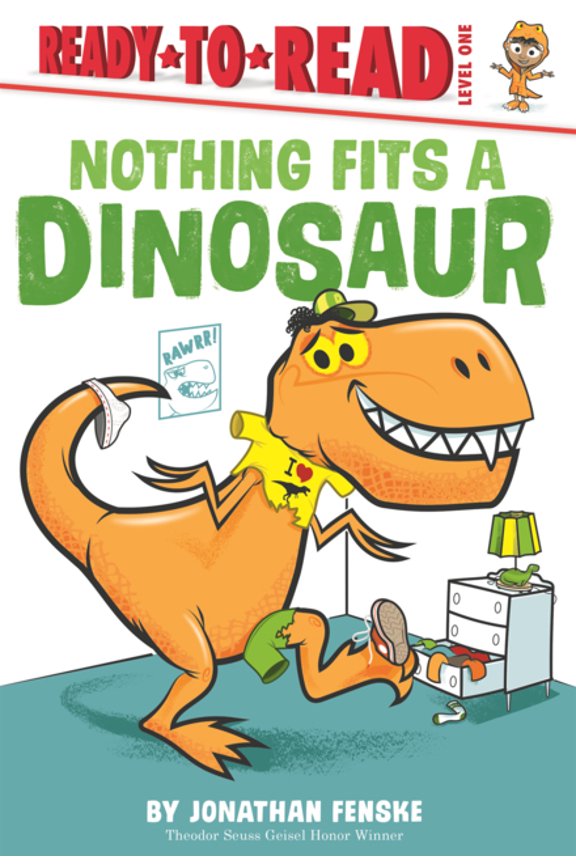 Ready-To-Read Nothing Fits a Dinosaur, (Hardcover)