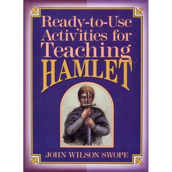 Pre-Owned Ready-To-Use Activities for Teaching Hamlet (Shakespeare Teacher's Activities Library) (Paperback) 0876281161 9780876281161