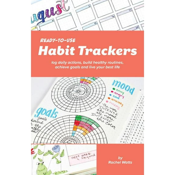 Ready-To-Use Habit Trackers: Log Daily Actions, Build Healthy Routines, Achieve Goals and Live Your Best Life, (Paperback)