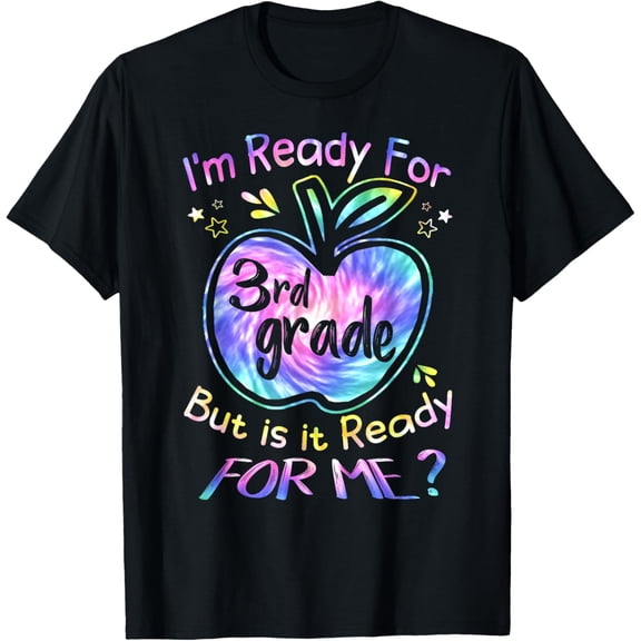 t-shirtReady for 3rd Grade Tie Dye Back to School Hello Third Grade T-Shirt mens t shirt，black，women，funny，misfits，men，journey