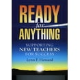thumbnail image 1 of Pre-Owned Ready for Anything: Supporting New Teachers for Success, 9780974734385, 0974734381, Paperback, 1 edition, 1 of 1