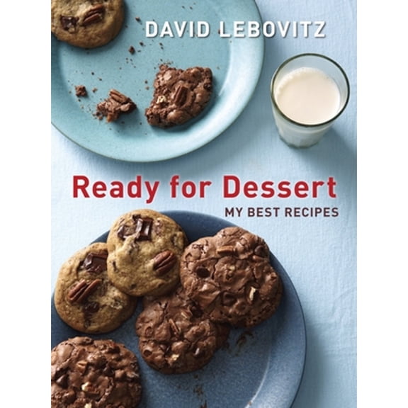 Pre-Owned Ready for Dessert: My Best Recipes [A Baking Book] (Paperback) 1607743655 9781607743651