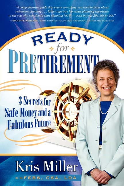 Ready for Pretirement: 3 Secrets for Safe Money and a Fabulous Future (Paperback) - image 1 of 1