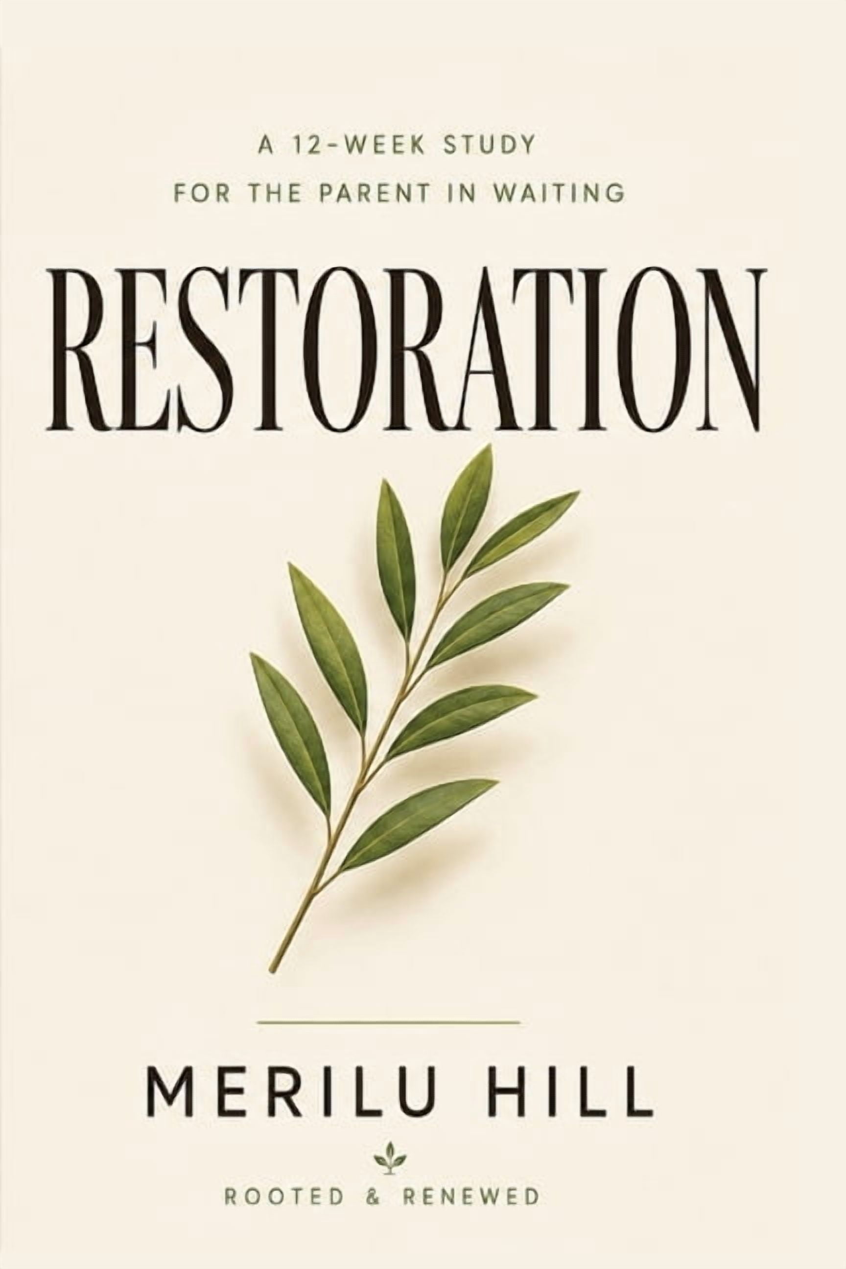 Ready for Restoration: A 12-Week Bible Study for the Waiting Heart, (Paperback)