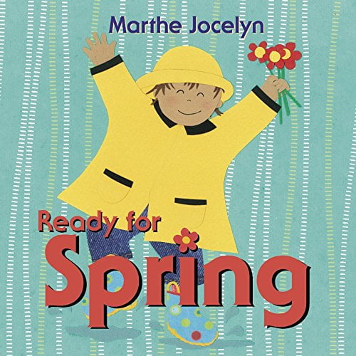 Pre-Owned Ready for Spring, Hardcover by Jocelyn, Marthe, ISBN 0887768490, ISBN-13 9780887768491