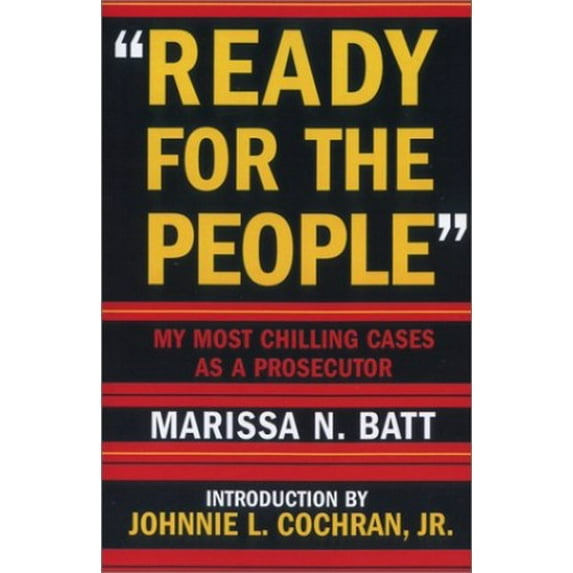 Pre-Owned Ready for the People : My Most Chilling Cases as a Prosecutor (Hardcover) 9781559707053