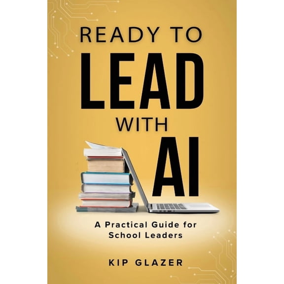 Ready to Lead with AI, (Paperback)
