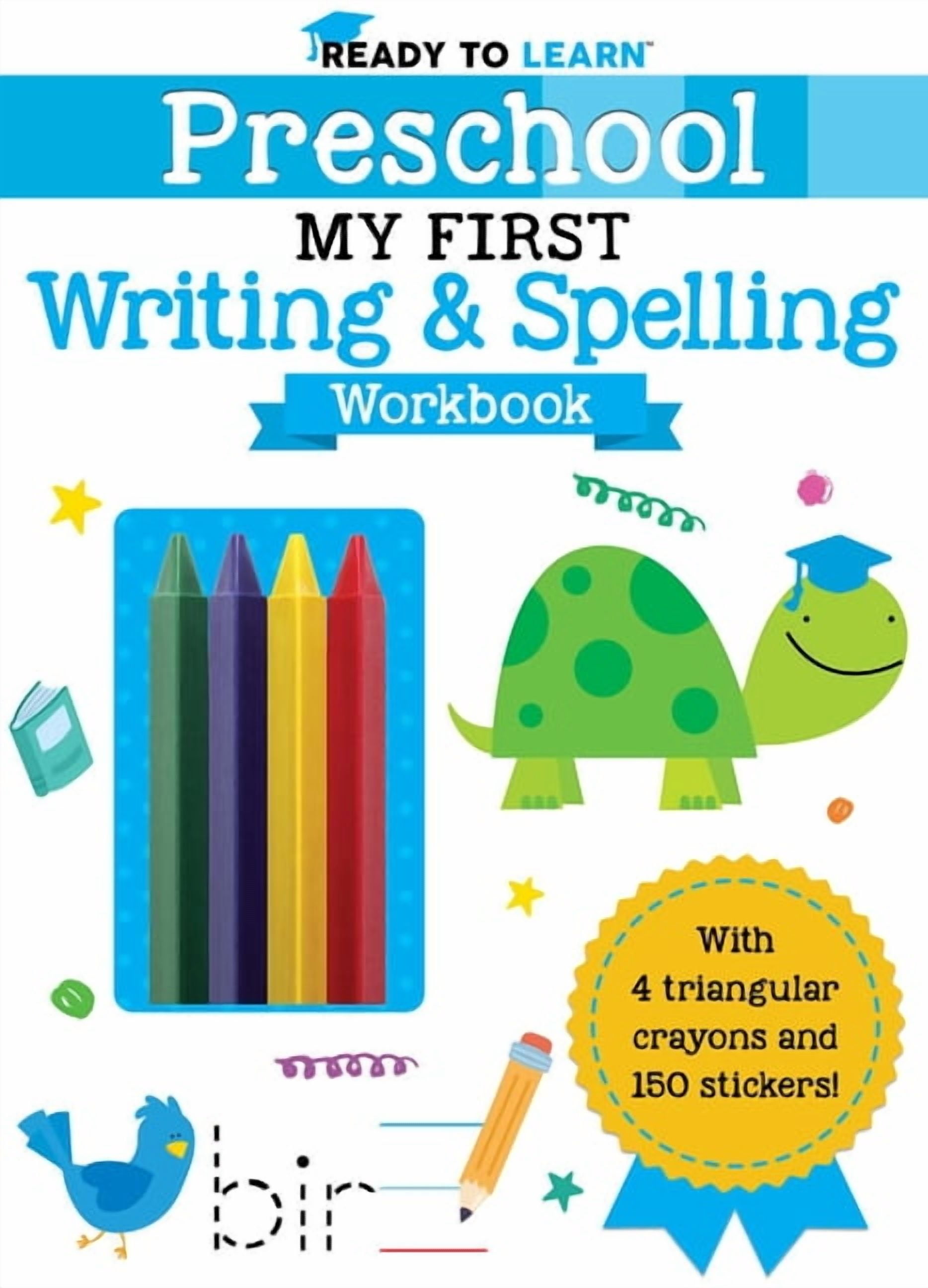 Ready to Learn Ready to Learn: Preschool My First Writing and Spelling Workbook (Paperback)