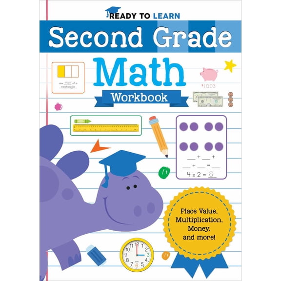 Ready to Learn: Second Grade Math Workbook: Place Value, Multiplication, Money, and More! (Paperback)