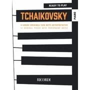 Ready to Play Tchaikovsky 14 Original Piano Pieces with Performing Notes, Paperback