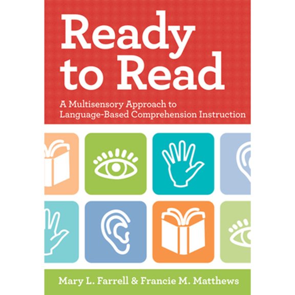 Pre-Owned Ready to Read: A Multisensory Approach to Language-Based Comprehension Instruction (Paperback) 159857051X 9781598570519