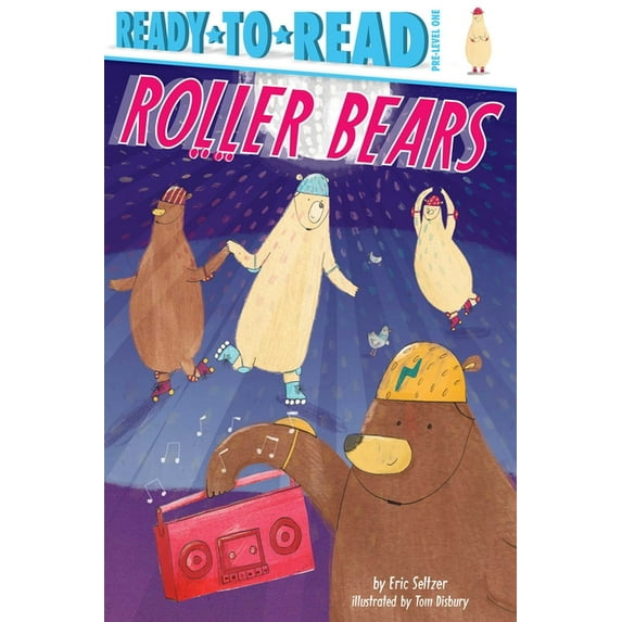 Ready-to-Read: Roller Bears : Ready-to-Read Pre-Level 1 (Hardcover)