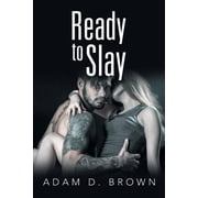 Ready to Slay, Paperback