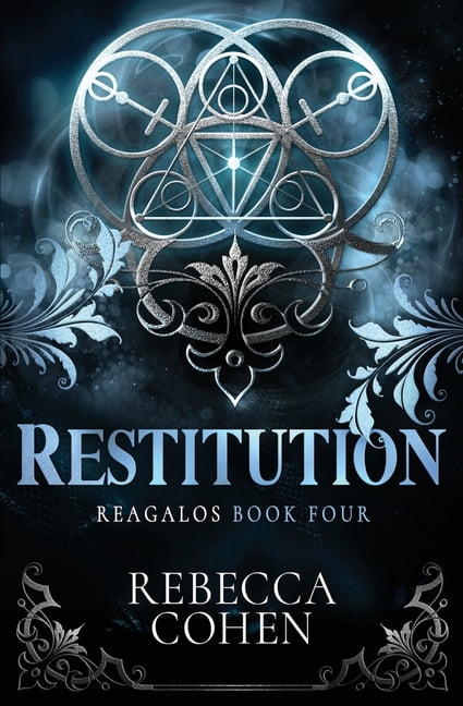 Reagalos Restitution: Reagalos Book Four, Book 4, (Paperback)